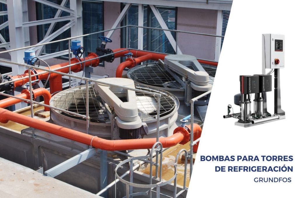 BOMBAS PARA TORRES DE REFRIGERACIÓN